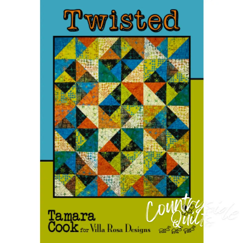 Villa Rosa Designs - Twisted - Post Card Quilt Pattern