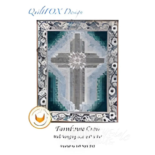 Farmhouse Cross Quilt Pattern QFOX267