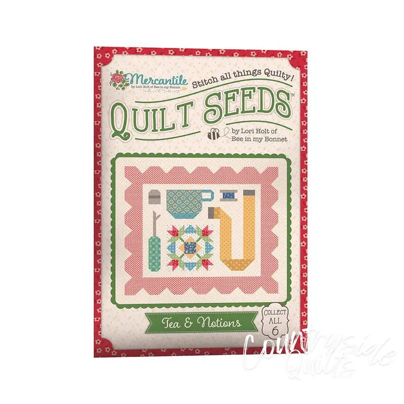 Lori Holt Mercantile Quilt Seeds™ Pattern Tea & Notions