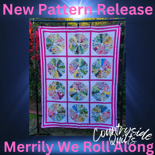 MERRILY WE ROLL ALONG QUILT PATTERN Quilt Pattern