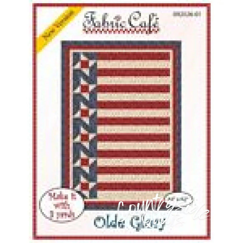 Olde Glory quilt pattern FC09202601