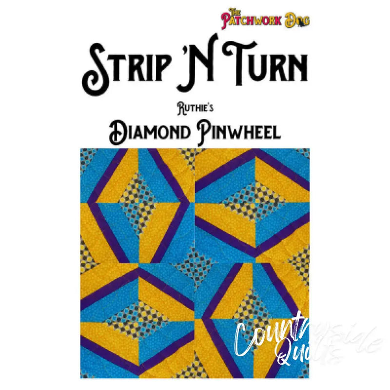 The Patchwork Dog Strip N Turn - Ruthie’s Diamond