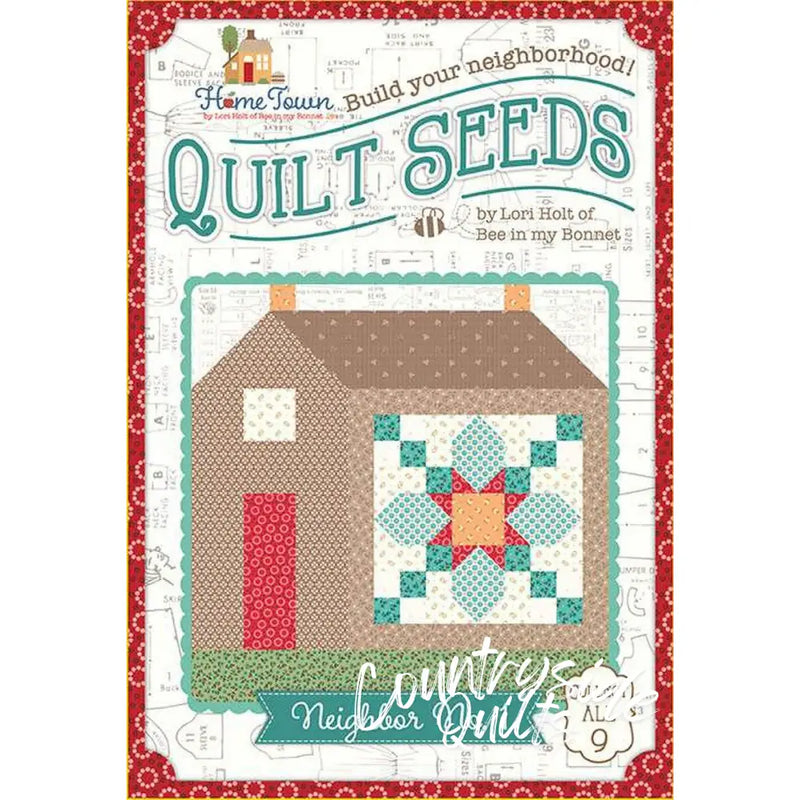 Lori Holt Quilt Seeds™ Pattern Home Town Neighbor No. 1