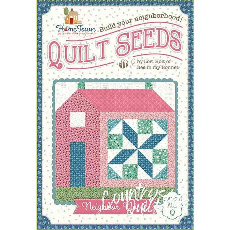 Lori Holt Quilt Seeds™ Pattern Home Town Neighbor No. 2
