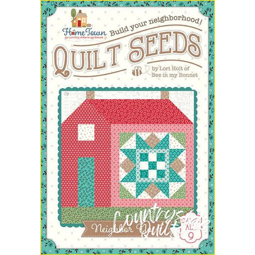 Lori Holt Quilt Seeds™ Pattern Home Town Neighbor No. 7