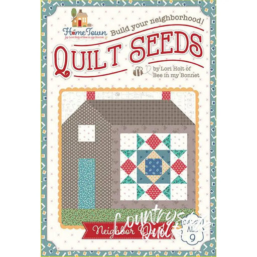 Lori Holt Quilt Seeds™ Pattern Home Town Neighbor No. 8